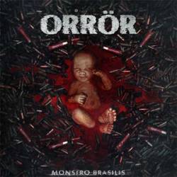 Orrör : Monstro Brasilis